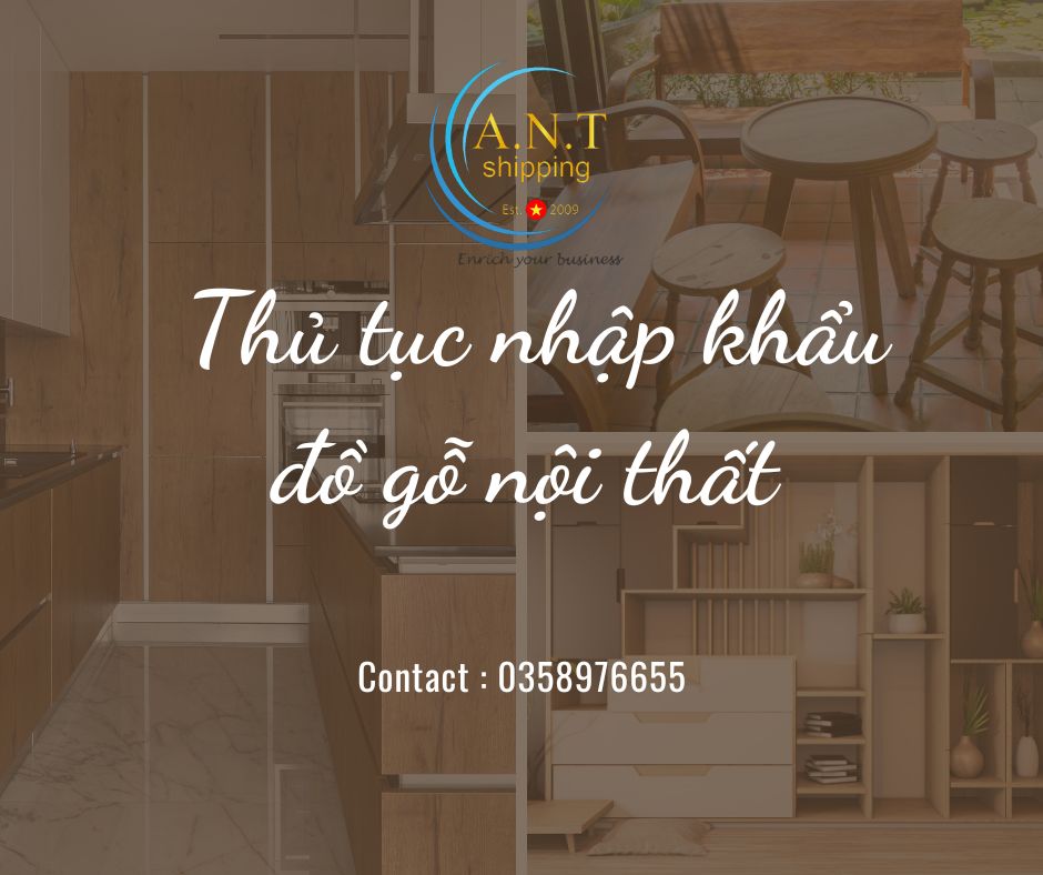 Thủ tục nhập khẩu đồ gỗ nội thất