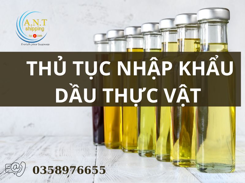 Thủ Tục Nhập khẩu dầu thực vật làm thực phẩm